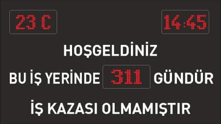 Kazasız İş Günü Panosu - LED dijital pano sistemi
